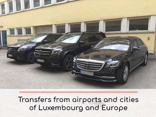 Transfers from airports and cities in Luxembourg and Europe | Car rental with driver